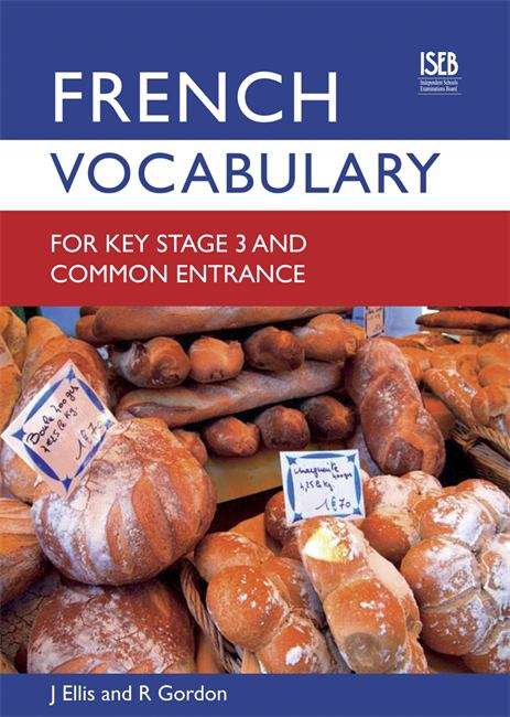 Book cover of French Vocabulary for Key Stage 3 and Common Entrance (PDF)