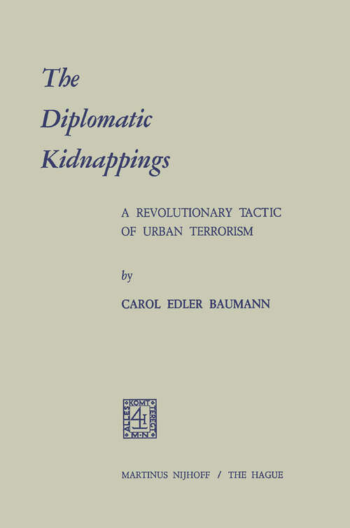 Book cover of The Diplomatic Kidnappings: A Revolutionary Tactic of Urban Terrorism (1973)