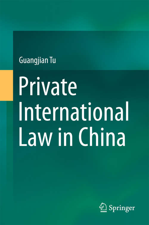Book cover of Private International Law in China (1st ed. 2016)