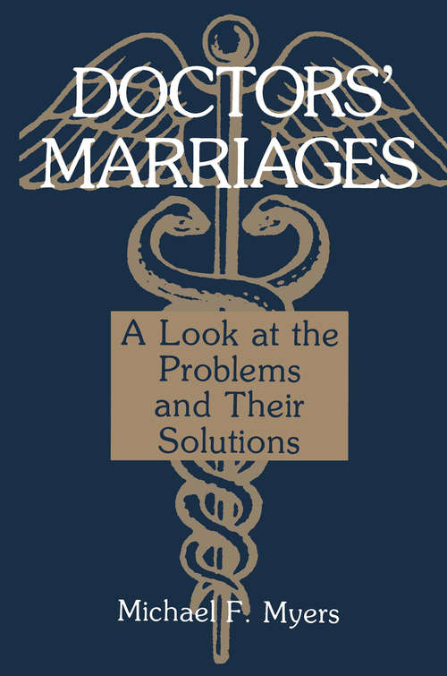 Book cover of Doctors’ Marriages: A Look at the Problems and Their Solutions (1988)