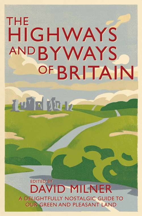 Book cover of The Highways and Byways of Britain