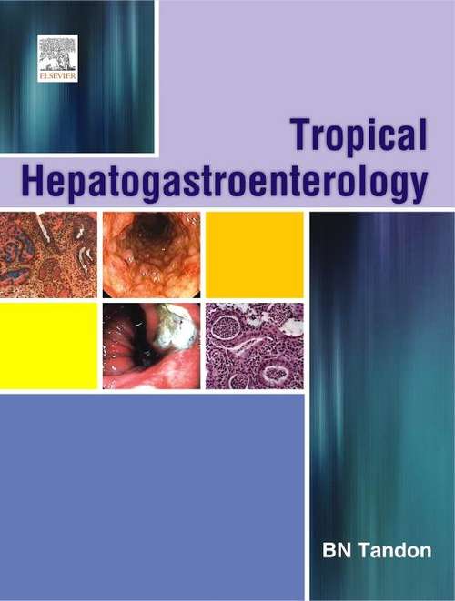 Book cover of Tropical Hepato-Gastroenterology - E-Book