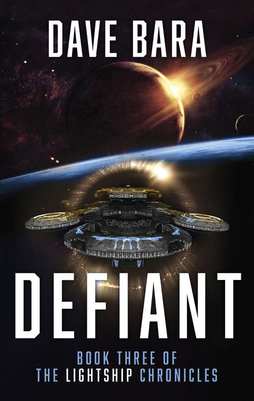 Book cover of Defiant (Lightship Chronicles Ser. #3)