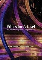 Book cover of Ethics for A-Level: For AQA Philosophy and OCR Religious Studies (PDF)