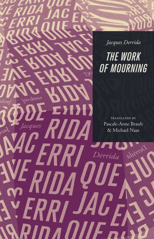 Book cover of The Work of Mourning: The State Of The Debt, The Work Of Mourning And The New International (Routledge Classics Ser.)