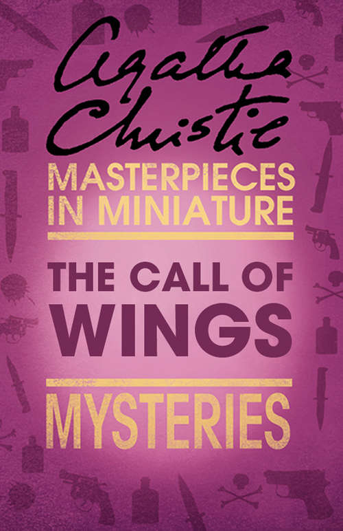 Book cover of The Call of Wings: An Agatha Christie Short Story (ePub edition)