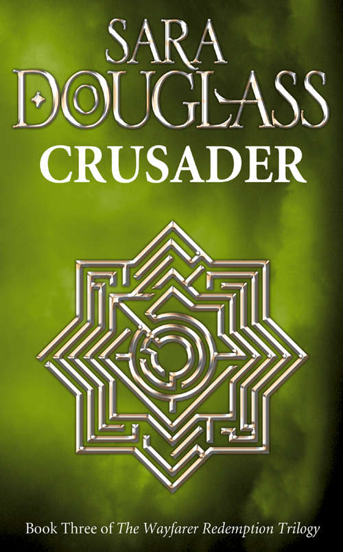 Book cover of Crusader: Wayfarer Redemption, Enchanter, Starman, Sinner, Pilgrim, Crusader (ePub edition) (Wayfarer Redemption Ser. #6)