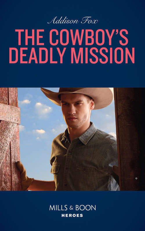 Book cover of The Cowboy's Deadly Mission: His Forgotten Colton Fiancée Reunion Under Fire Navy Seal Cop The Cowboy's Deadly Mission (ePub edition) (Midnight Pass, Texas #1)