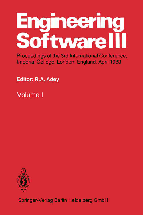 Book cover of Engineering Software III: Proceedings of the 3rd International Conference, Imperial College, London, England. April 1983 (1983)