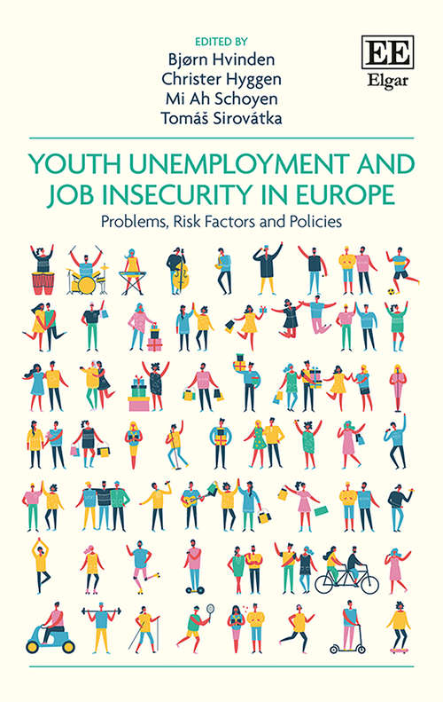 Book cover of Youth Unemployment and Job Insecurity in Europe: Problems, Risk Factors and Policies