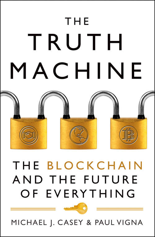 Book cover of The Truth Machine: The Blockchain And The Future Of Everything (ePub edition)