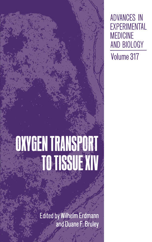 Book cover of Oxygen Transport to Tissue XIV (1992) (Advances in Experimental Medicine and Biology #317)