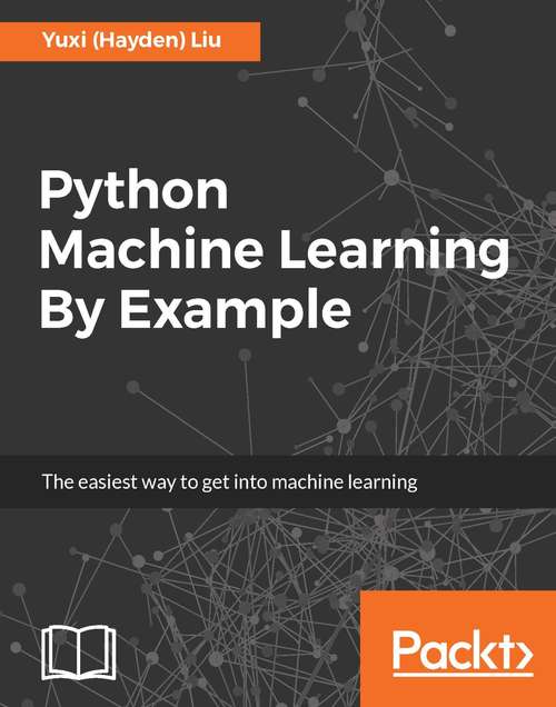Book cover of Python Machine Learning By Example