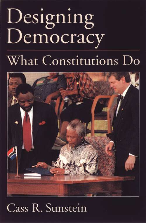 Book cover of Designing Democracy: What Constitutions Do