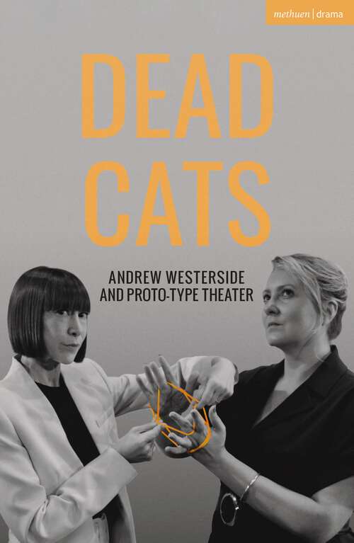 Book cover of Dead Cats (Modern Plays)