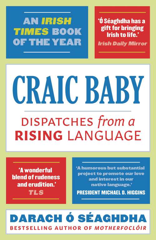 Book cover of Craic Baby: Dispatches from a Rising Language