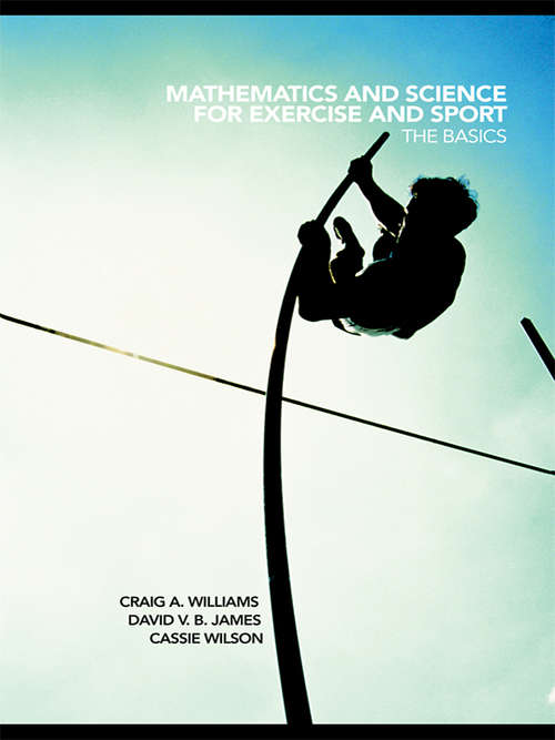 Book cover of Mathematics and Science for Exercise and Sport: The Basics