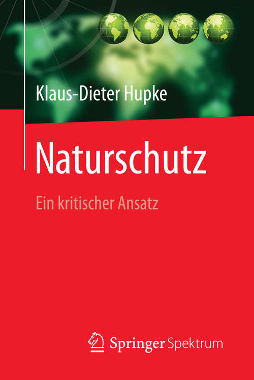 Book cover of Naturschutz: Ein kritischer Ansatz (2015)