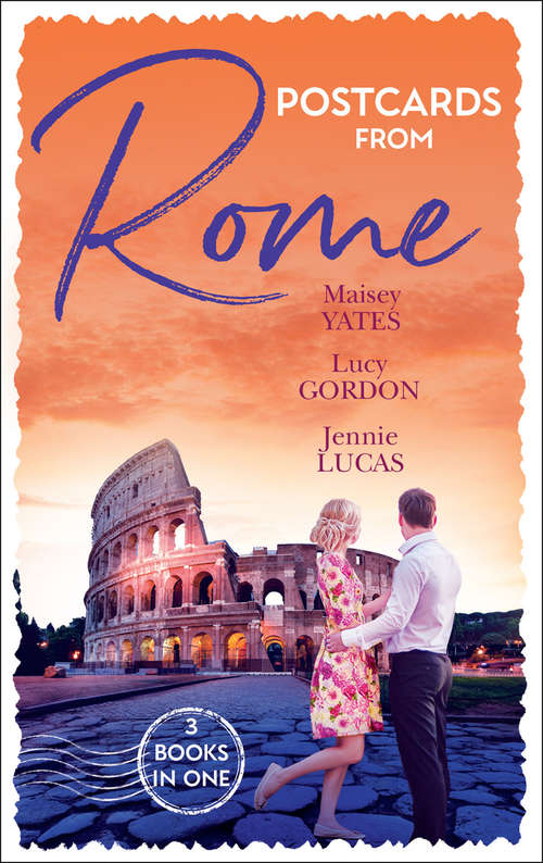 Book cover of Postcards From Rome: The Italian's Pregnant Virgin / A Proposal From The Italian Count / A Ring For Vincenzo's Heir (ePub edition) (Mills And Boon M&b Ser.)