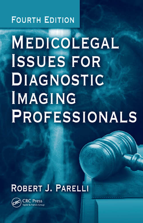 Book cover of Medicolegal Issues for Diagnostic Imaging Professionals (4)