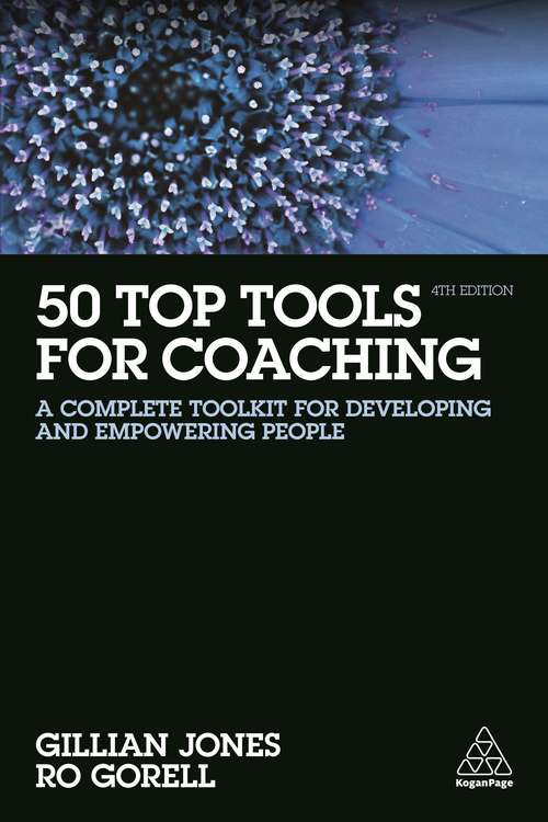 Book cover of 50 Top Tools for Coaching: A Complete Toolkit for Developing and Empowering People