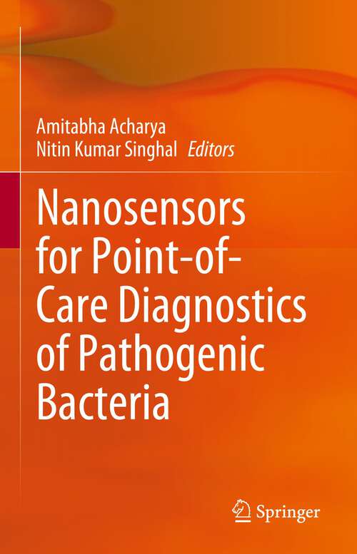 Book cover of Nanosensors for Point-of-Care Diagnostics of Pathogenic Bacteria (1st ed. 2023)