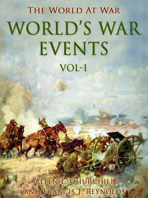 Book cover of World's War Events, Vol. I (The World At War)