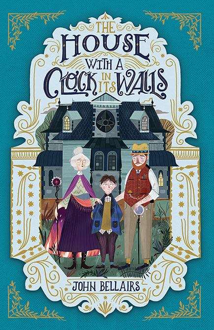 Book cover of The House With A Clock In Its Walls (PDF) (The House with a Clock In Its Walls #1)