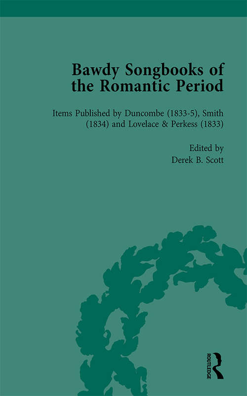Book cover of Bawdy Songbooks of the Romantic Period, Volume 4