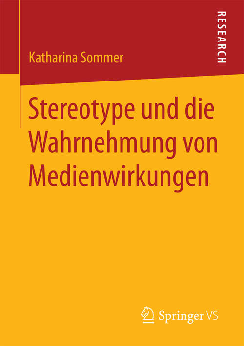 Book cover of Stereotype und die Wahrnehmung von Medienwirkungen