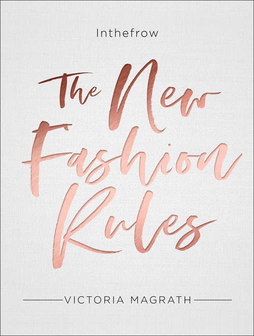 Book cover of The New Fashion Rules: The New Fashion Rules (ePub edition)