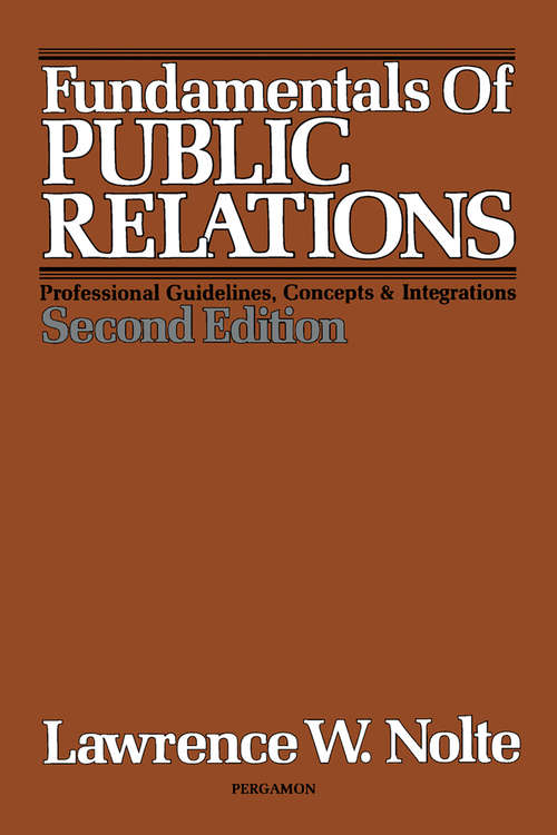 Book cover of Fundamentals of Public Relations: Professional Guidelines, Concepts and Integrations (2)