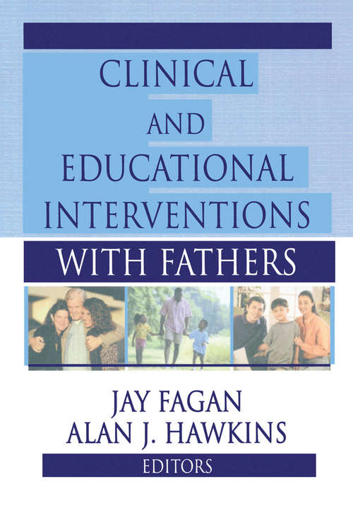 Book cover of Clinical and Educational Interventions with Fathers