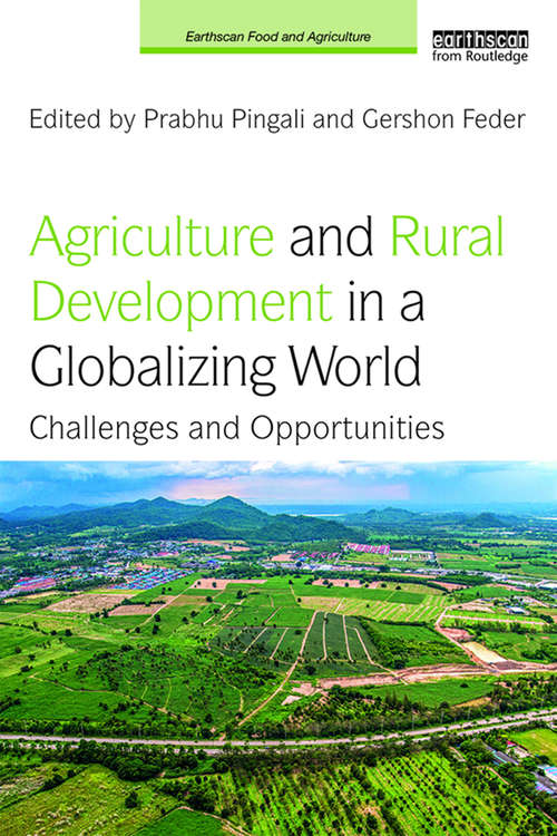 Book cover of Agriculture and Rural Development in a Globalizing World: Challenges and Opportunities (Earthscan Food and Agriculture)