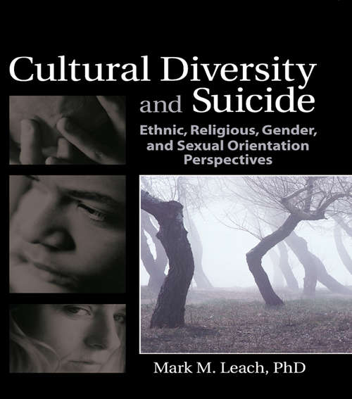 Book cover of Cultural Diversity and Suicide: Ethnic, Religious, Gender, and Sexual Orientation Perspectives