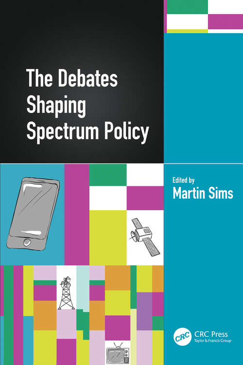 Book cover of The Debates Shaping Spectrum Policy