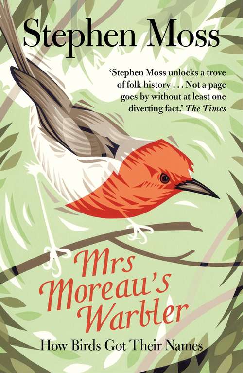 Book cover of Mrs Moreau's Warbler: How Birds Got Their Names (Main)