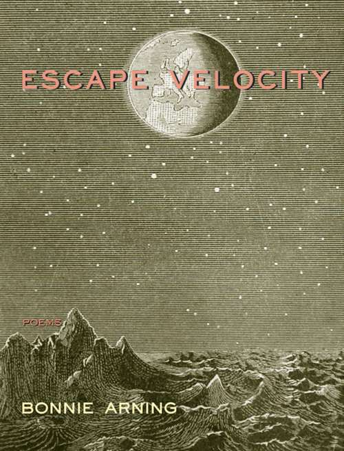 Book cover of Escape Velocity (Mountain West Poetry Series)