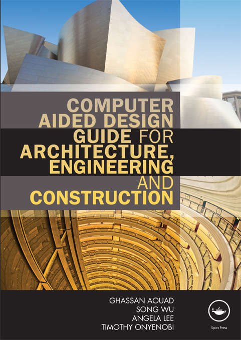 Book cover of Computer Aided Design Guide for Architecture, Engineering and Construction