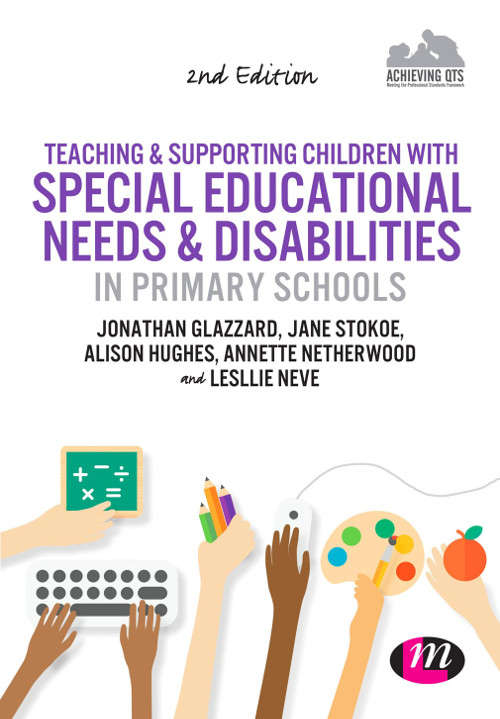 Book cover of Teaching and Supporting Children with Special Educational Needs and Disabilities in Primary Schools (PDF)