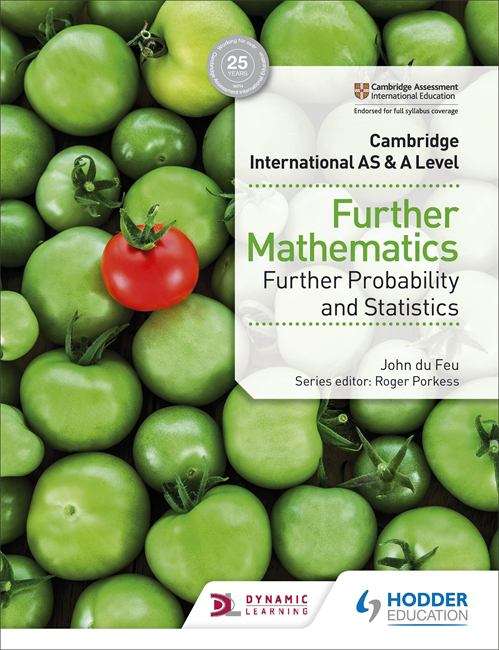 Book cover of Cambridge International AS & A Level Further Mathematics Further Probability & Statistics