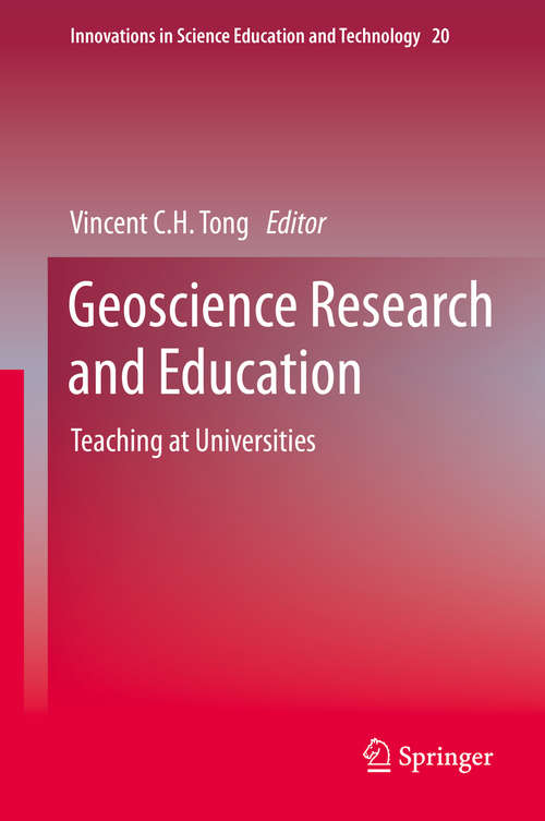 Book cover of Geoscience Research and Education: Teaching at Universities (2014) (Innovations in Science Education and Technology #20)