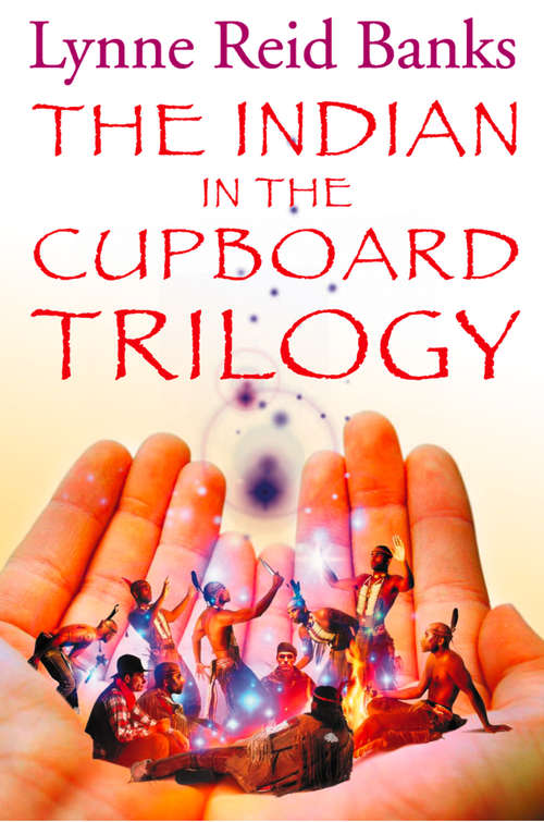 Book cover of The Indian in the Cupboard Trilogy (ePub edition)
