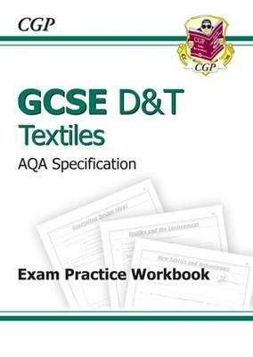 Book cover of GCSE D&T Textiles AQA Exam Practice Workbook (PDF)