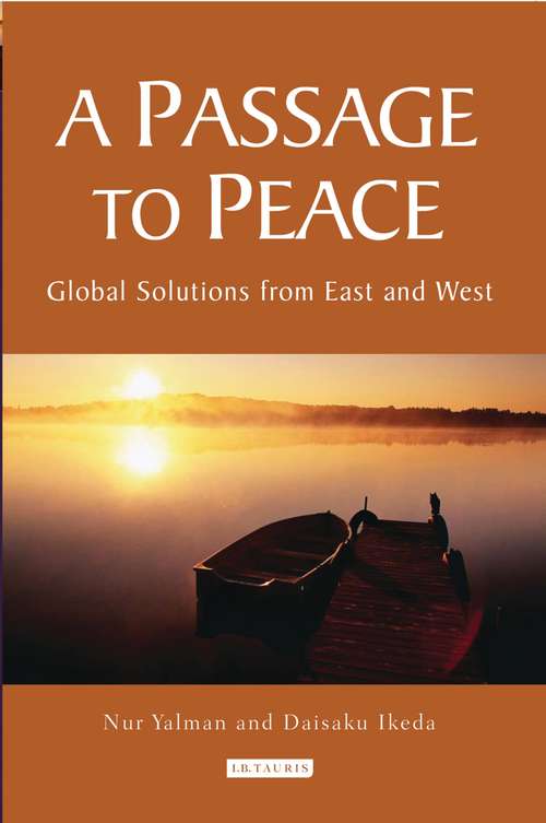 Book cover of A Passage to Peace: Global Solutions from East and West