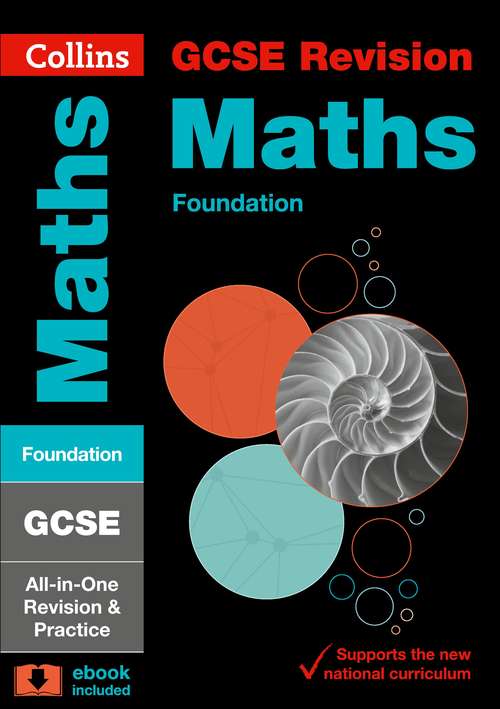 Book cover of Collins GCSE 9-1 Revision — GCSE MATHS FOUNDATION ALL-IN-ONE REVISION AND PRACTICE (PDF)