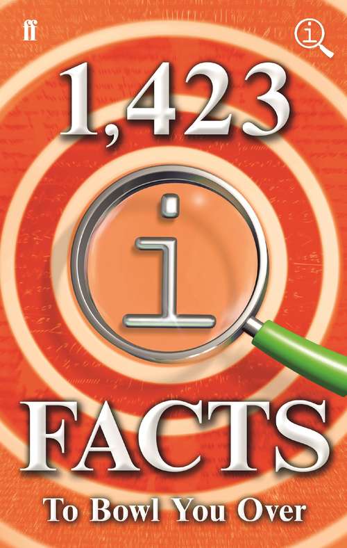 Book cover of 1,423 QI Facts to Bowl You Over (Main)