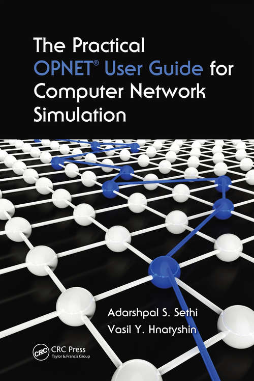 Book cover of The Practical OPNET User Guide for Computer Network Simulation