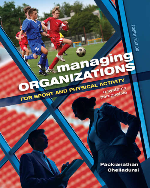 Book cover of Managing Organizations for Sport and Physical Activity: A Systems Perspective