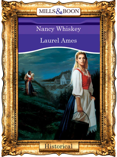 Book cover of Nancy Whiskey (ePub First edition) (Mills And Boon Vintage 90s Modern Ser.)